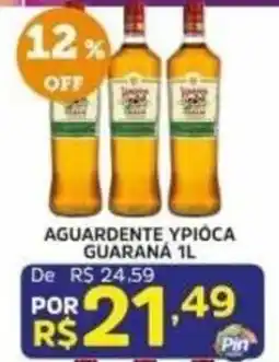 Pinheiro Supermercado Aguardente ypióca guaraná oferta