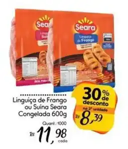Giassi Supermercados Linguiça de Frango ou Suína Seara oferta