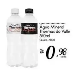 Giassi Supermercados Água Mineral Thermas do Valle oferta