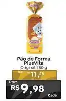 Novo Atacarejo Plus vita - pão de forma oferta
