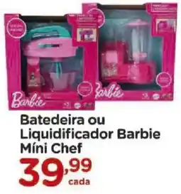 Carrefour Batedeira ou Liquidificador Barbie Mín Chef oferta