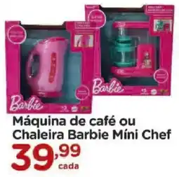 Carrefour Máquina de café ou Chaleira Barbie Míni Chef oferta