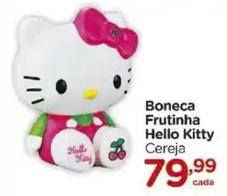 Carrefour Boneca Frutinha Hello Kitty Cereja oferta