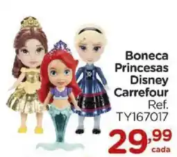 Carrefour Boneca Princesas Disney oferta