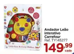 Carrefour Andador leão interativo oferta
