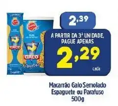 Macarrao Galo Semolado Espaguete ou parafuso 500g