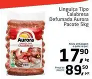 Tenda Atacado Aurora - linguiça tipo calabresa defumada oferta