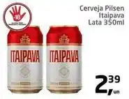Tenda Atacado Itaipava - cerveja pilsen lata oferta