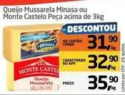 Tenda Atacado Sensação de minas - queijo mussarela ou monte castelo peca acima de 3kg oferta