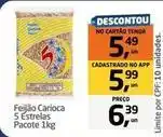 Tenda Atacado Pacote - feijão carioca 5 estrelas 1kg oferta