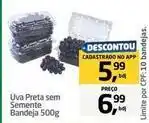 Tenda Atacado Sem semente - uva preta sem semmente bandeja oferta