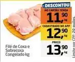Tenda Atacado De - filé de coxa e sobrecoxa congelado oferta