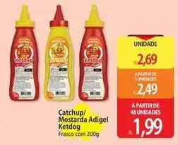 Atacadão De - ketdog catchup/ mostarda oferta