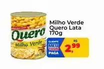 Tonin Superatacado Quero - milho verde lata oferta
