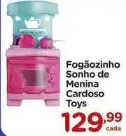 Carrefour Sonho - fogãozinho sonho de menina cardoso oferta