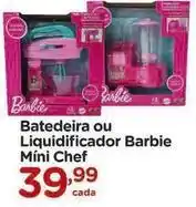 Carrefour Barbie - batedeira ou liquidificador mini chef oferta