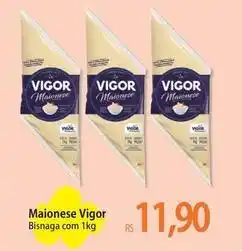 Atacadão Vigor - maionese oferta