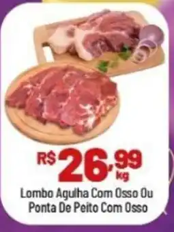 Supermercados Goes Lombo Agulha Com Osso Ou Ponta De Peito Com Osso oferta