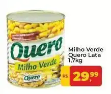 Tonin Superatacado Quero - milho verde lata oferta