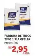 Assaí Atacadista Ofélia - farinha de trigo tipo 1 tia oferta