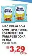 Assaí Atacadista Dona benta - macarrão com ovos tipo penne, espaguete ou parafuso oferta