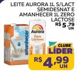 Lider Atacadista leite aurora 1l s/lact semidesnat e amanhecer 1l zero lactose oferta