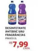 Assaí Atacadista Uau - desinfetante antibac fragrâncias oferta