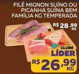 Lider Atacadista filé mignon suíno ou picanha suína bem família kg temperada oferta