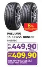 Assaí Atacadista Dunlop - pneu aro 15 195/55 oferta