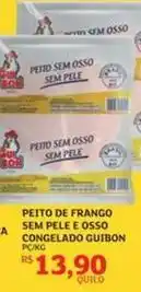 Assaí Atacadista Guibon - peito de frango sem pele e osso congelado oferta