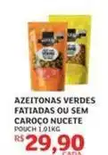 Assaí Atacadista Nucete - azeitonas verdes fatiadas ou sem caroço oferta