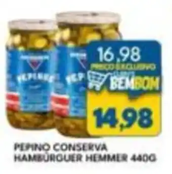Rancho Bom Supermercados Pepino conserva hamburguer hemmer oferta