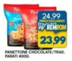 Rancho Bom Supermercados Panettone chocolate/trad. parati oferta