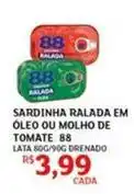 Assaí Atacadista 88 - sardinha ralada em óleo ou molho de tomate oferta