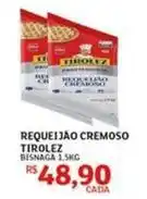 Assaí Atacadista Tirolez - requeijao cremoso oferta