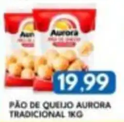 Rancho Bom Supermercados Pão de queijo aurora tradicional oferta