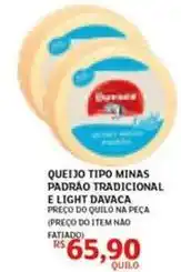 Assaí Atacadista Padrão - queijo tipo minas tradicional e light davaca oferta