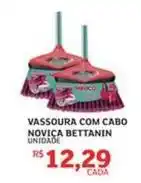Assaí Atacadista Bettanin - vassoura com cabo noviça oferta