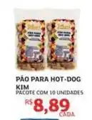 Assaí Atacadista Kim - pão para hot-dog oferta