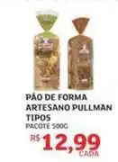 Assaí Atacadista Pullman - pão de forma artesano oferta