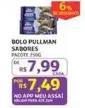 Assaí Atacadista Saborosas - bolo pullman oferta
