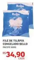 Assaí Atacadista Bello - filé de tilápia congelado oferta