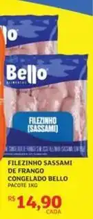 Assaí Atacadista Bello - filezinho sassami de frango congelado oferta