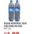 Assaí Atacadista Sol - água mineral sem gas pór do oferta