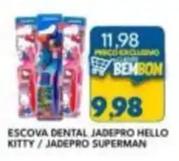 Rancho Bom Supermercados escova dental jadepro hello kitty / jadepro superman oferta