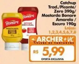 Supermercados Archer Catchup Trad./Picante/ Zero 390g/ Mostarda Bonare Amarela/ Escura 190g oferta
