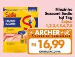 Supermercados Archer Filezinho sassami sadia oferta