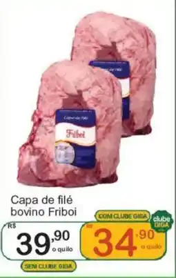 Giga Atacado Capa de filé bovino Friboi oferta