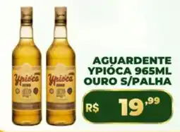 Supermercado Padrão Aguardente ypióca 965ml ouro s/palha oferta