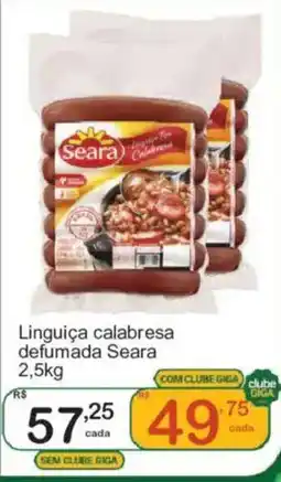 Giga Atacado Linguiça calabresa defumada seara oferta